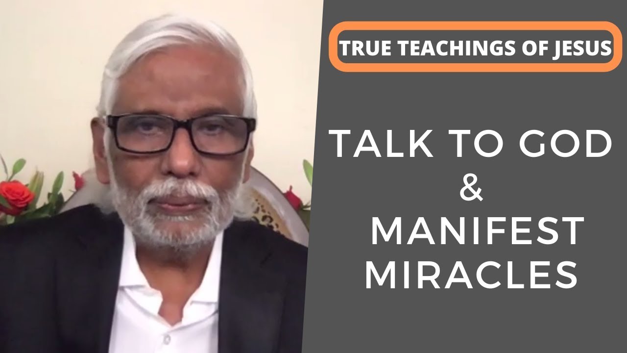 True Teachings of Jesus: Talk To God And Manifest Miracles