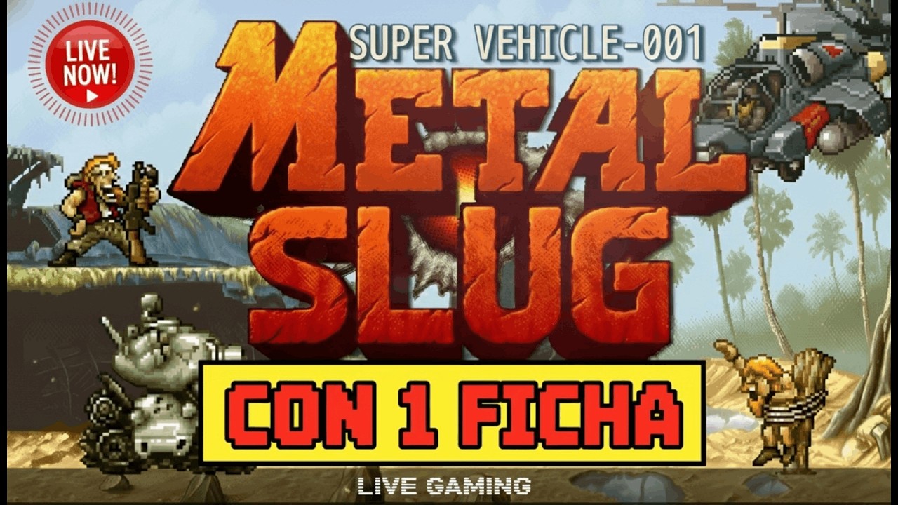 TERMINEMOS METAL SLUG CON 1 FICHA.