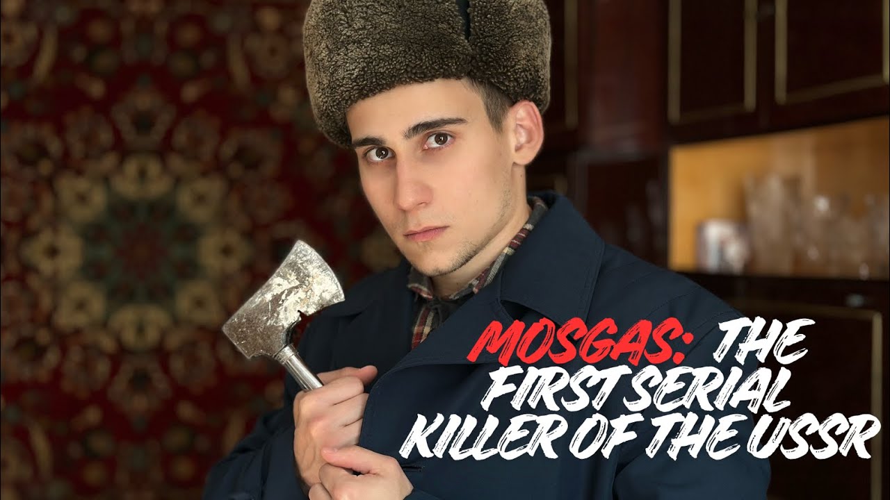 MosGas: The First Serial Killer Of The USSR [TRUE CRIME]