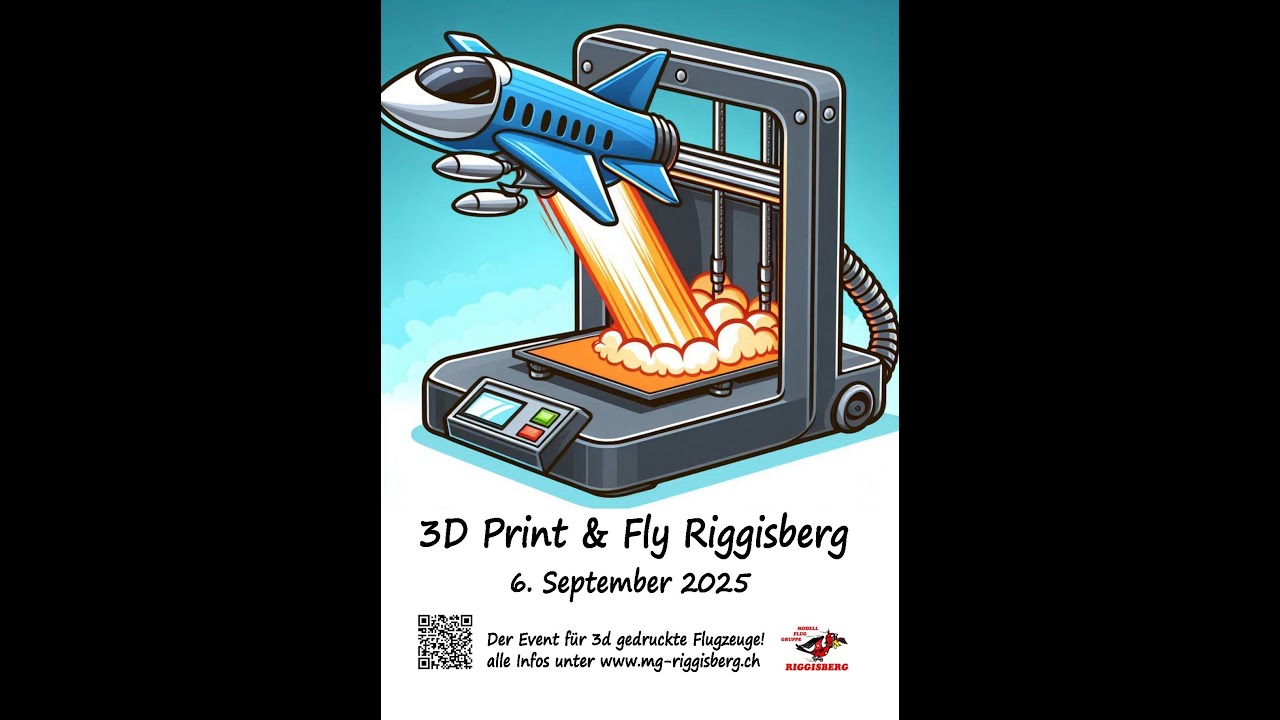 3D Print & Fly Riggisberg 2025