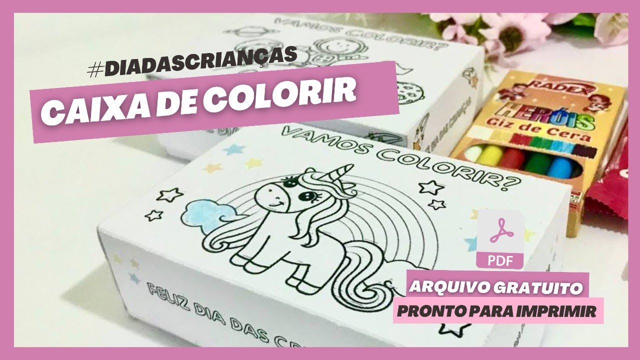 CAIXA de COLORIR para o DIA DAS CRIANÇAS - Baixe e Monte - DIY - Arquivo Gratuito