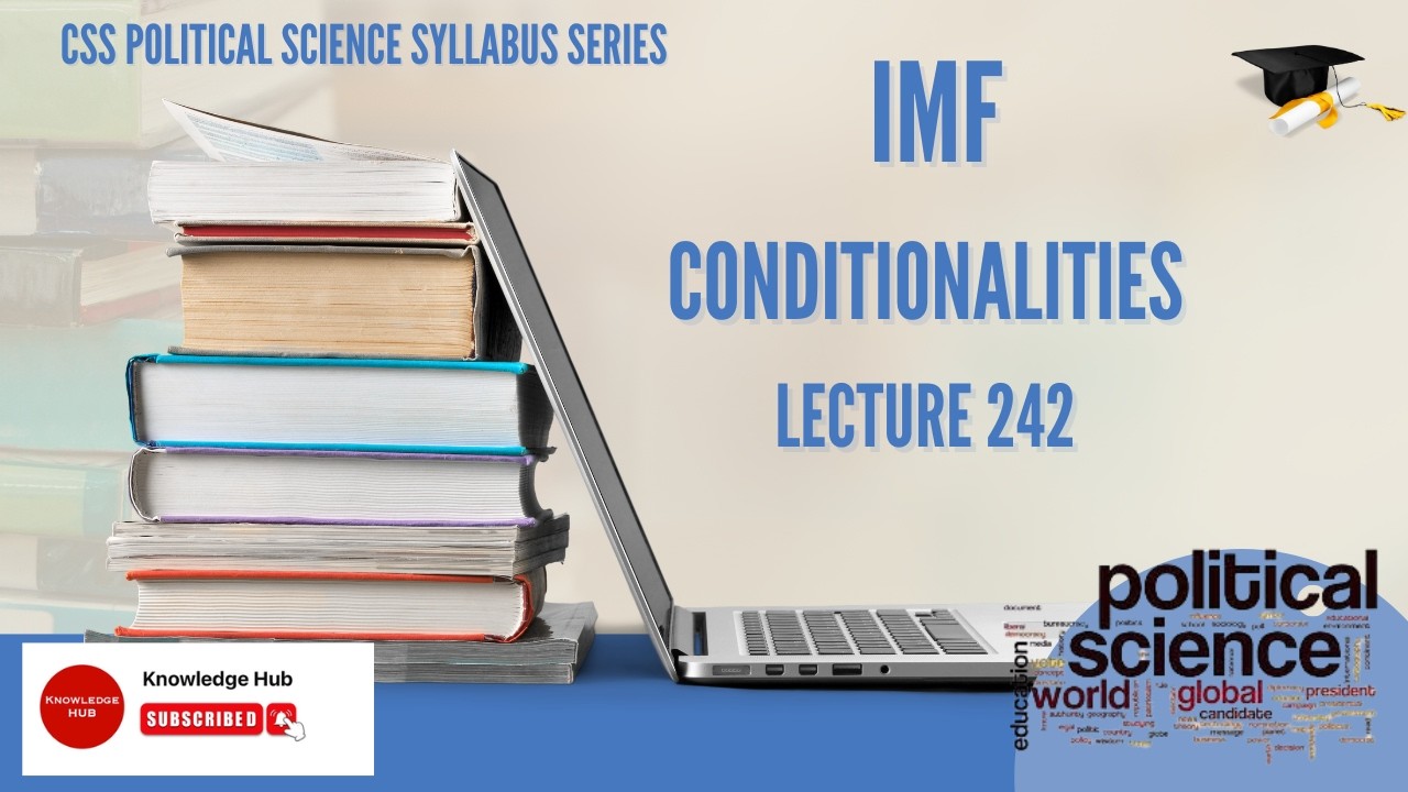 POLITICAL SCIENCE SERIES || IMF || CONDITIONALITIES