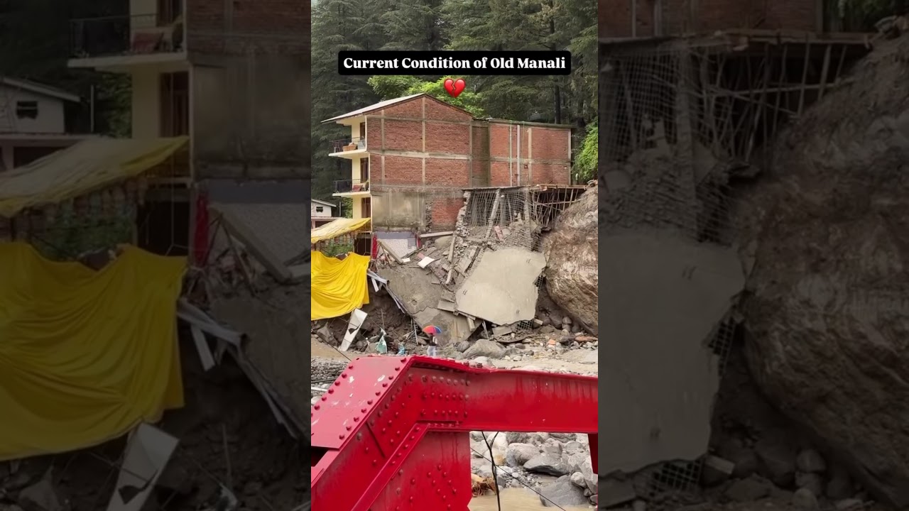 🌊 Old Manali After the Flood | Current Situation Update 2025 #manaliflood #himachalfloods