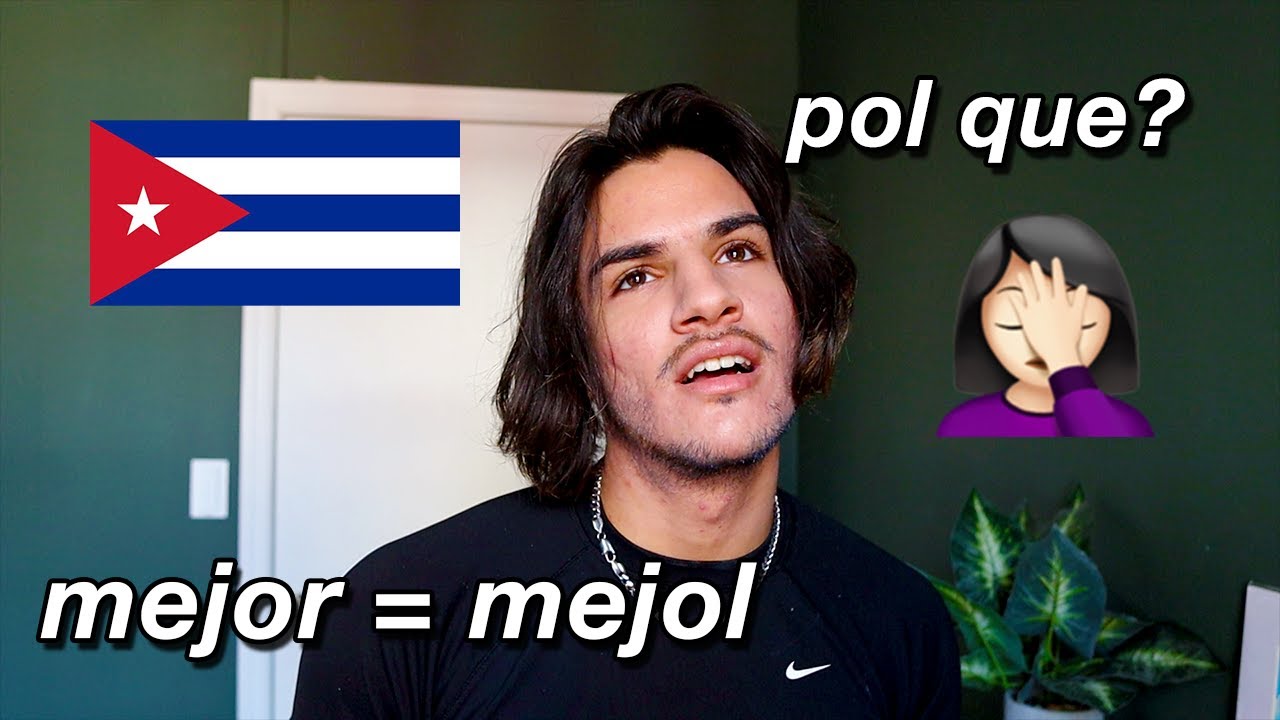 Como Hablar Como un Cubano | El Acento de Cuba