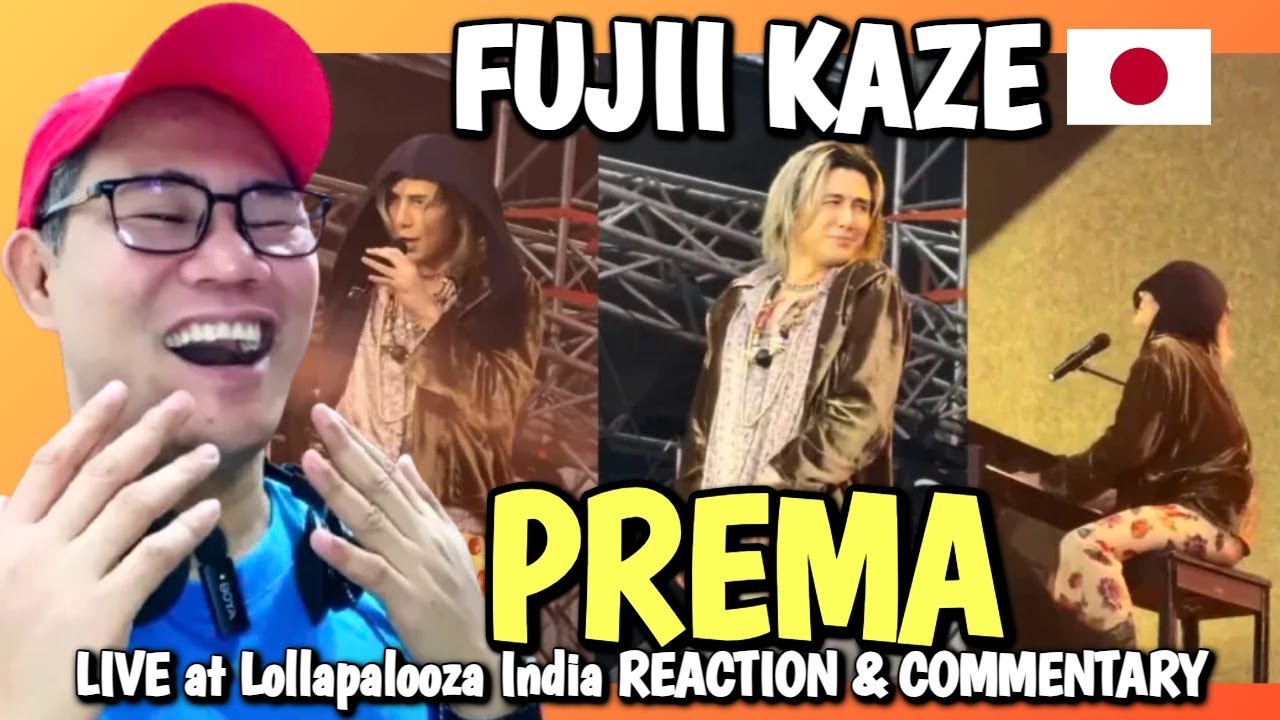 Fujii Kaze - Prema - Lollapalooza India REACTION