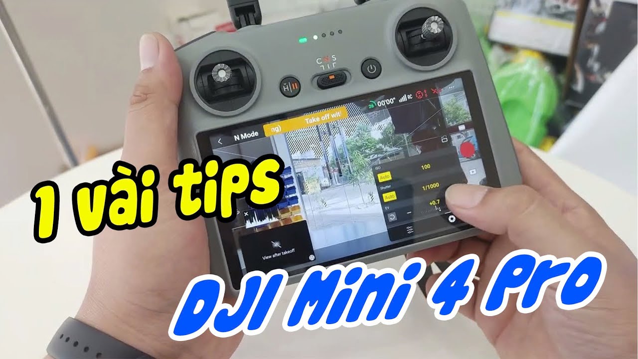 Cài đặt thông số để quay đẹp hơn với flycam DJI MINI 4 PRO - JOLAVN