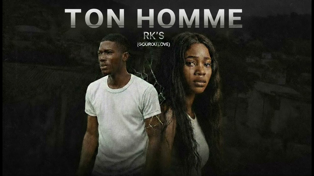 RK’S - Ton Homme ( Lyrics )
