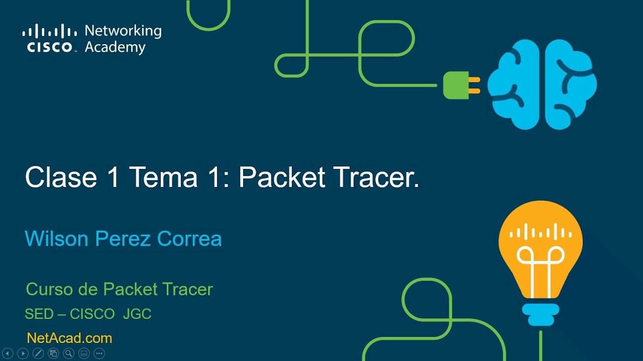 Clase 1 capítulo 1 del Curso de Packet Tracer Sesión 1.