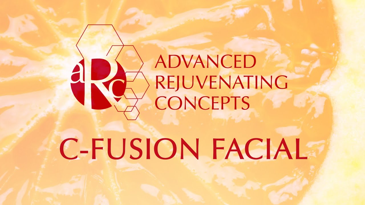Advanced Rejuvenation Concepts C-Fusion Facial