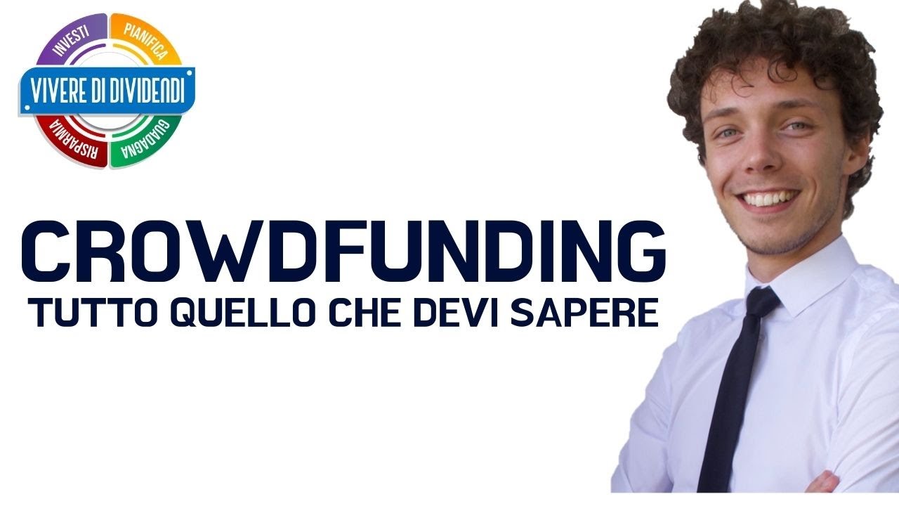 CROWDFUNDING vantaggi e svantaggi delle diverse tipologie e come usarlo per i nostri investimenti