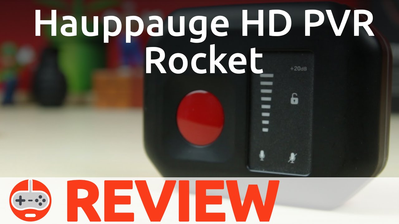 Hauppauge HD PVR Rocket Review - Gaming Till Disconnected