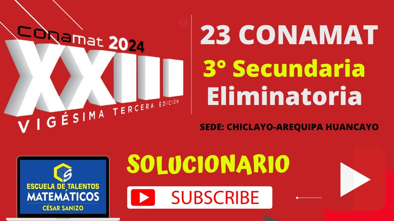 CONAMAT ELIMINATORIA 2024 - 3ero Sec | AREQUIPA-HUANCAYO-CHICLAYO