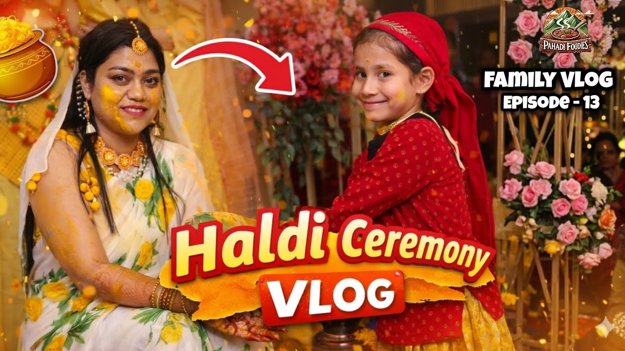 Garhwali Style Haldi Ceremony 💛 | Dimpy Ki Haldi, Dance & Family Masti