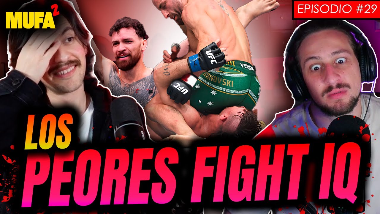 LOS PEORES FIGHT IQ EN UFC 325 | Mufa2 Ep. 29