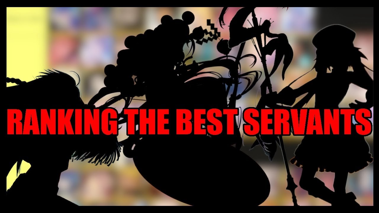 Ranking The Best Servants [Fate/Grand Order]