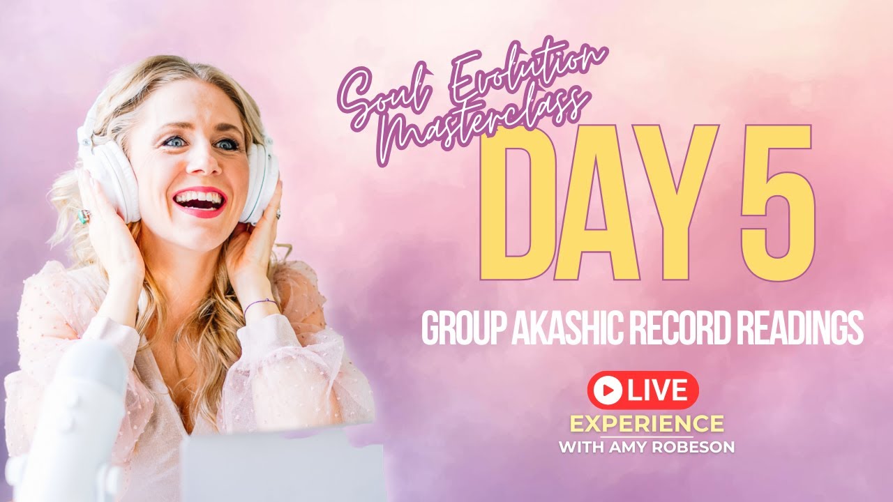 DAY 5: Group Akashic Record Readings