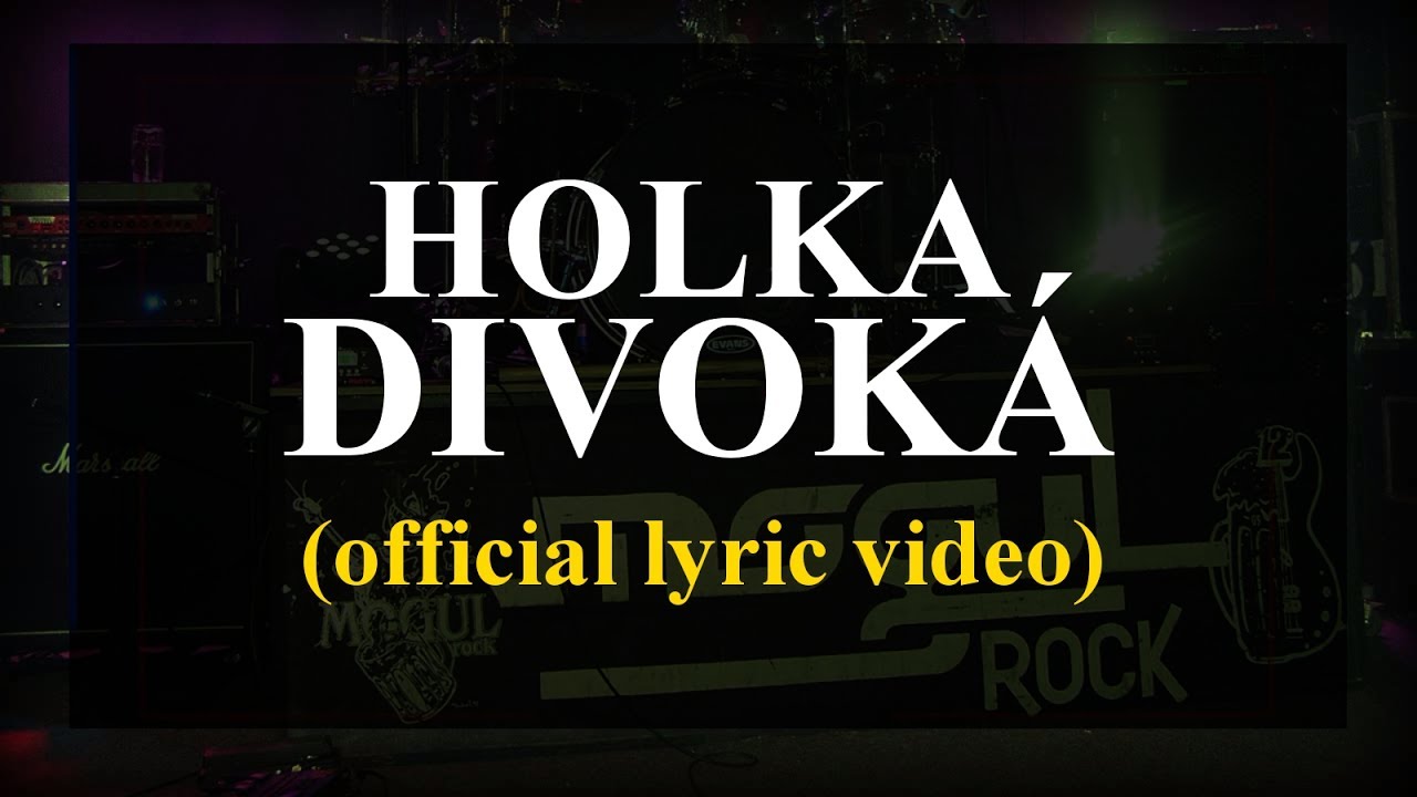 Mogul rock - Holka divok&aacute; (Official)