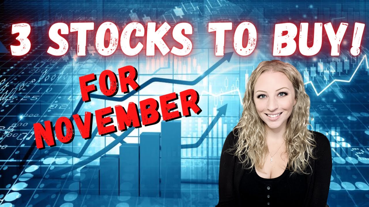 3 TOP Stocks to Buy in November! Great Growth Potential Post Election!
