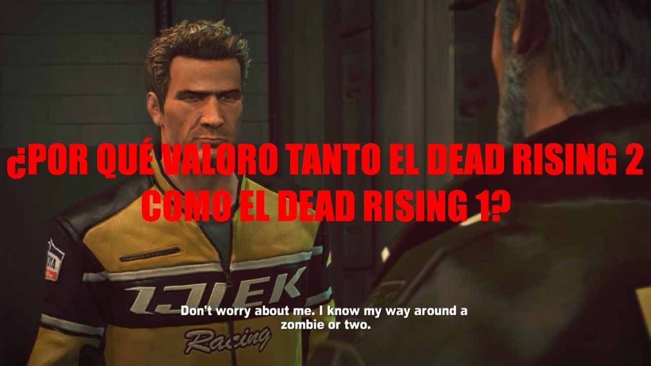 ¿Por qué valoro tanto el Dead Rising 2 como el Dead Rising 1?