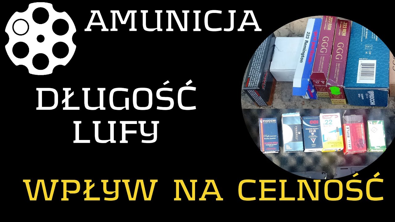 # 159 Celność broni - dłuższa lufa czy dobrana amunicja? Co jest ważniejsze?