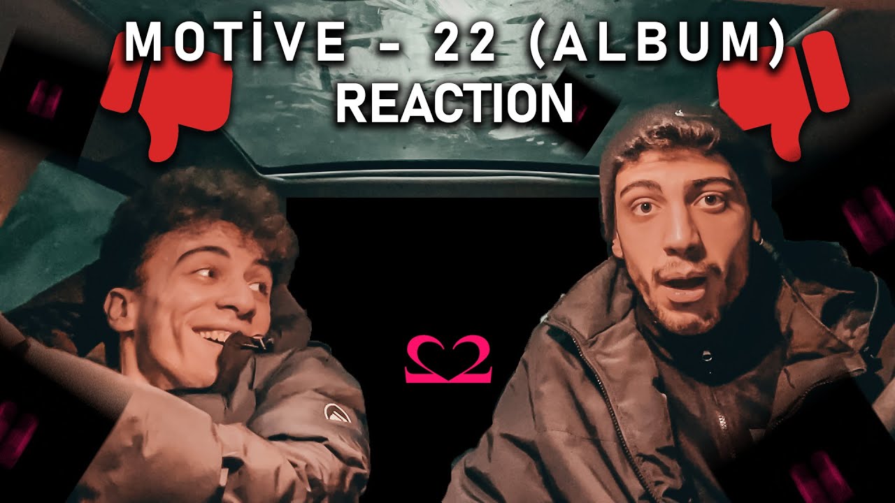 NE DİNLİYORUZ BİZ ? | Motive - 22 (FULL ALBUM REACTION) (İLK DİNLEME)