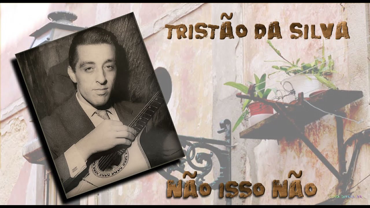 TRISTÃO DA SILVA - NÃO ISSO NÃO