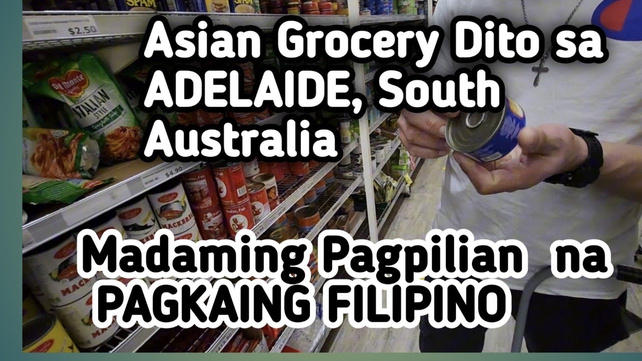 Asian Grocery ADELAIDE, SOUTH AUSTRALIA.. FILIPINO Product dami pagpipilian!