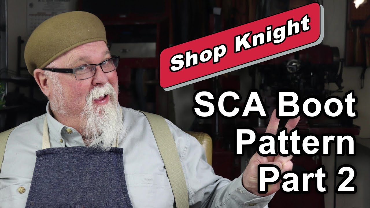 Shop Knight 9 How to make a SCA boot Pattern Part 2 of 4