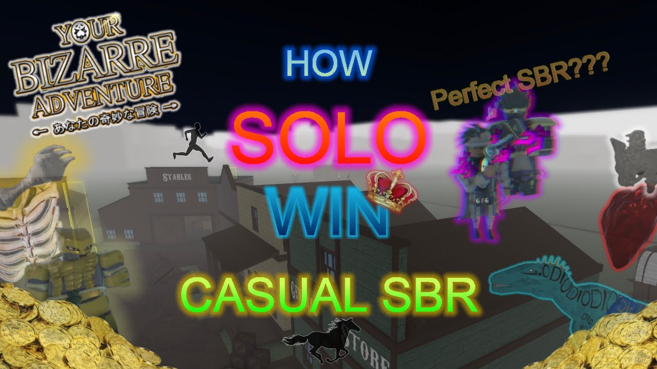 [YBA] How SOLO Win Casual SBR (Guide / Tips)