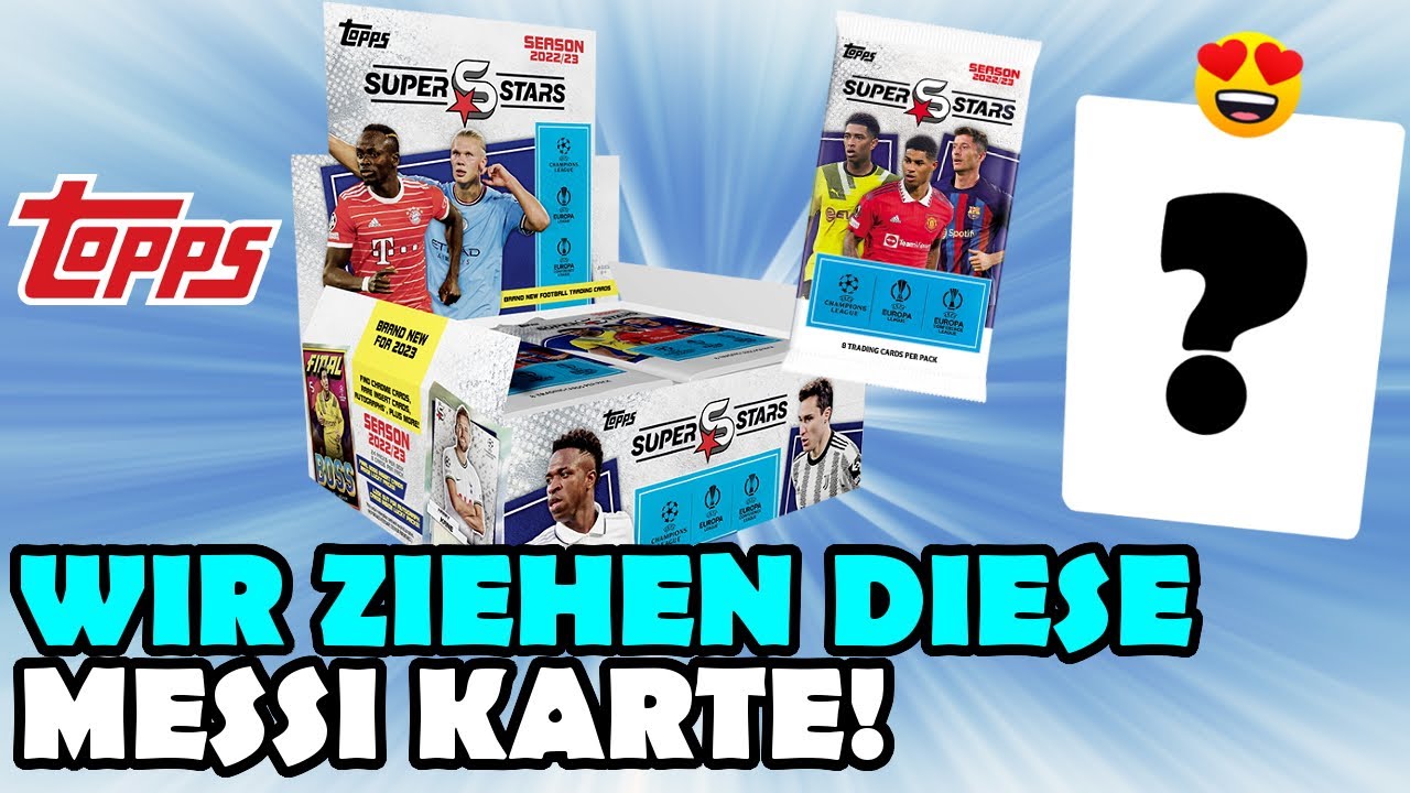 ⚽🔥OMG! Wir ziehen DIESE MESSI Karte! Topps ULC Superstars 2022/23 Display Opening - 24 Booster Packs