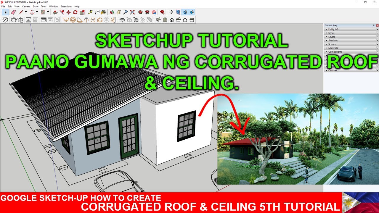 GOOGLE SKETCH UP HOW TO CREATE CORRUGATED ROOF & CEILING 5TH TUTORIAL