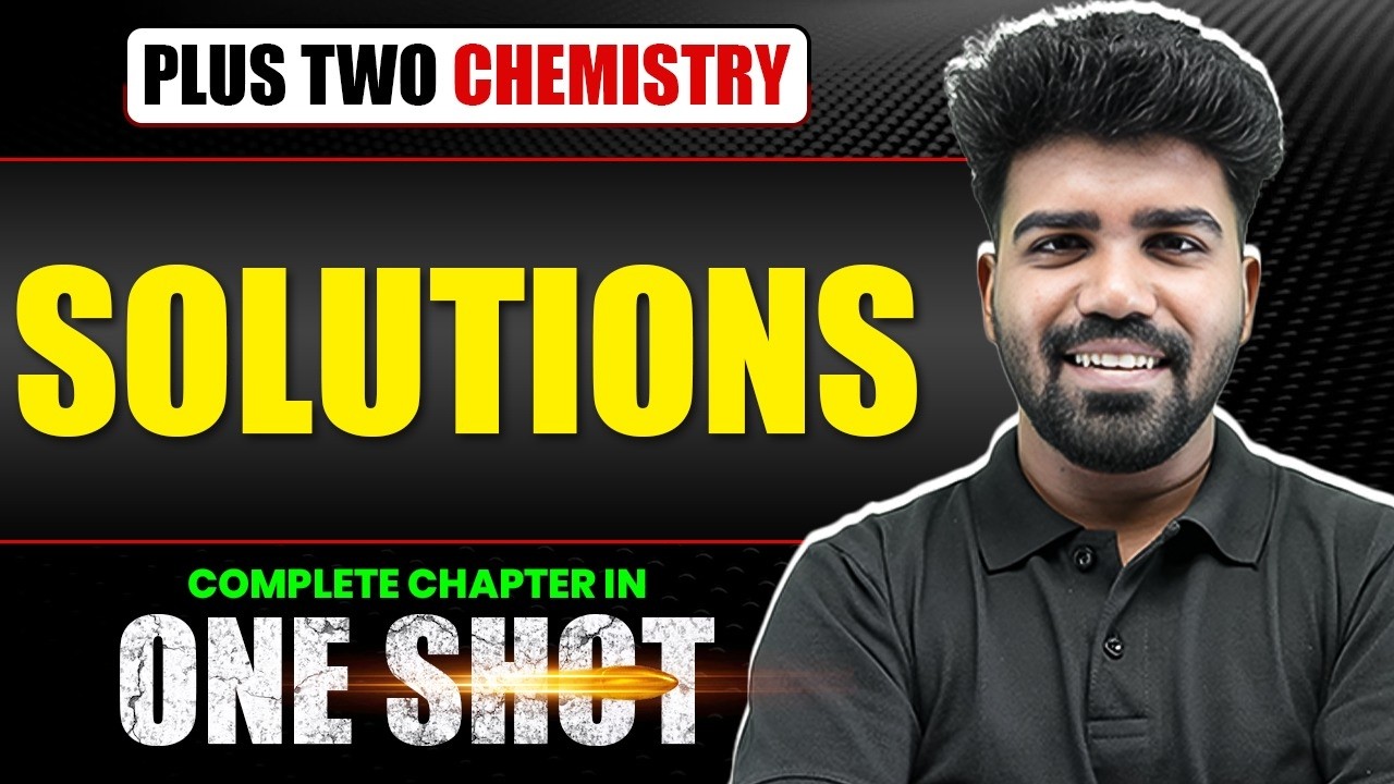 Plus Two | Chemistry | Solutions | One Shot | PW Kerala