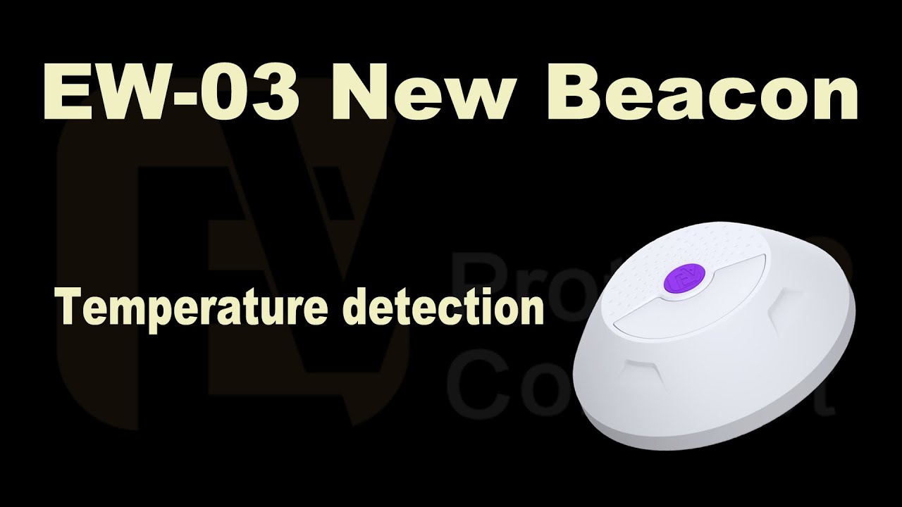 EW-03 New Beacon With Temperature Detection Function