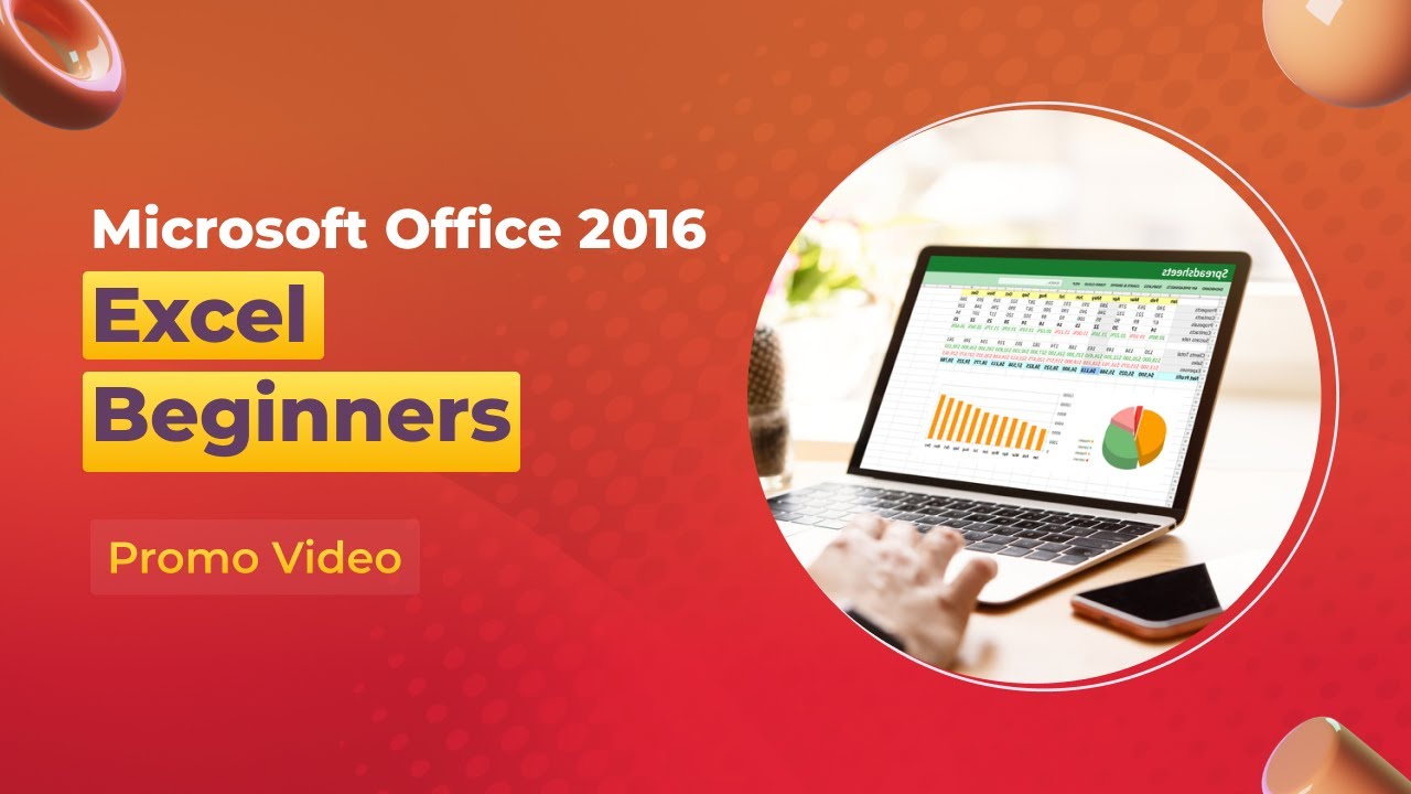 Microsoft Office 2016 Excel Beginners - Complete Video Course | John Academy
