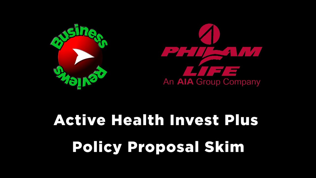 Philam life Health Invest Plus VUL Policy Proposal Skim