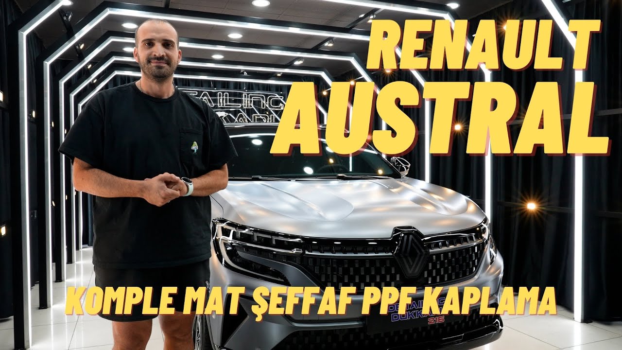 Renault Austral Komple Şeffaf Mat PPF Kaplama Uygulaması