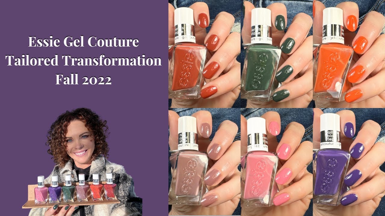 New Essie Gel Couture Fall 2022 Tailored Transformation Collection | Live swatches & comparisons