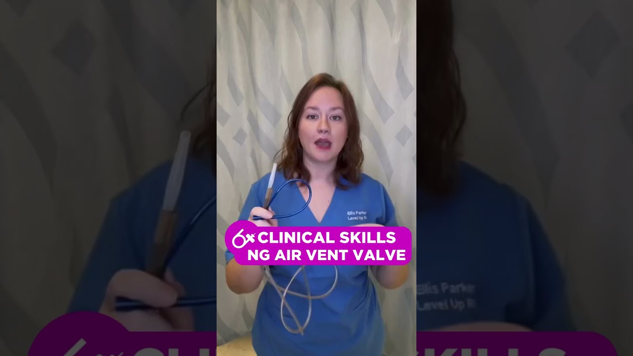 NG Air Vent Valve: Clinical Skills SHORT | @LevelUpRN