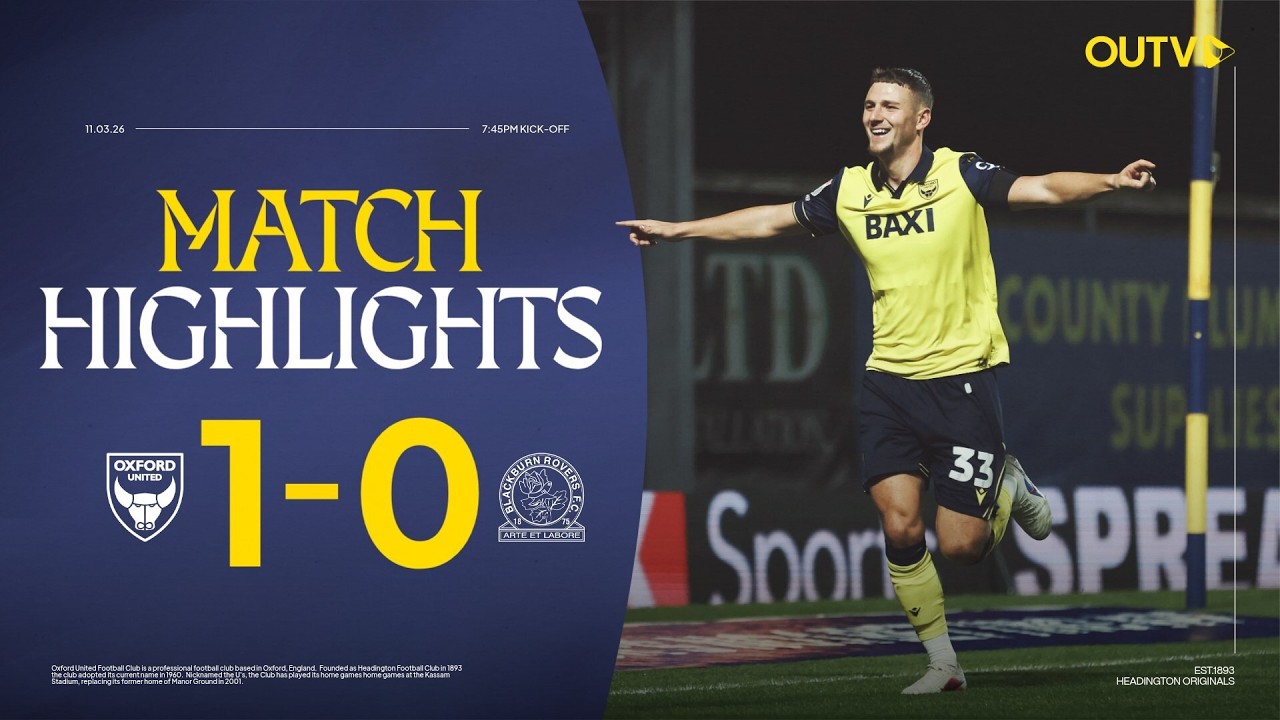 Oxford United Secure Another Win Beating Blackburn Rovers 1-0 | Championship Highlights