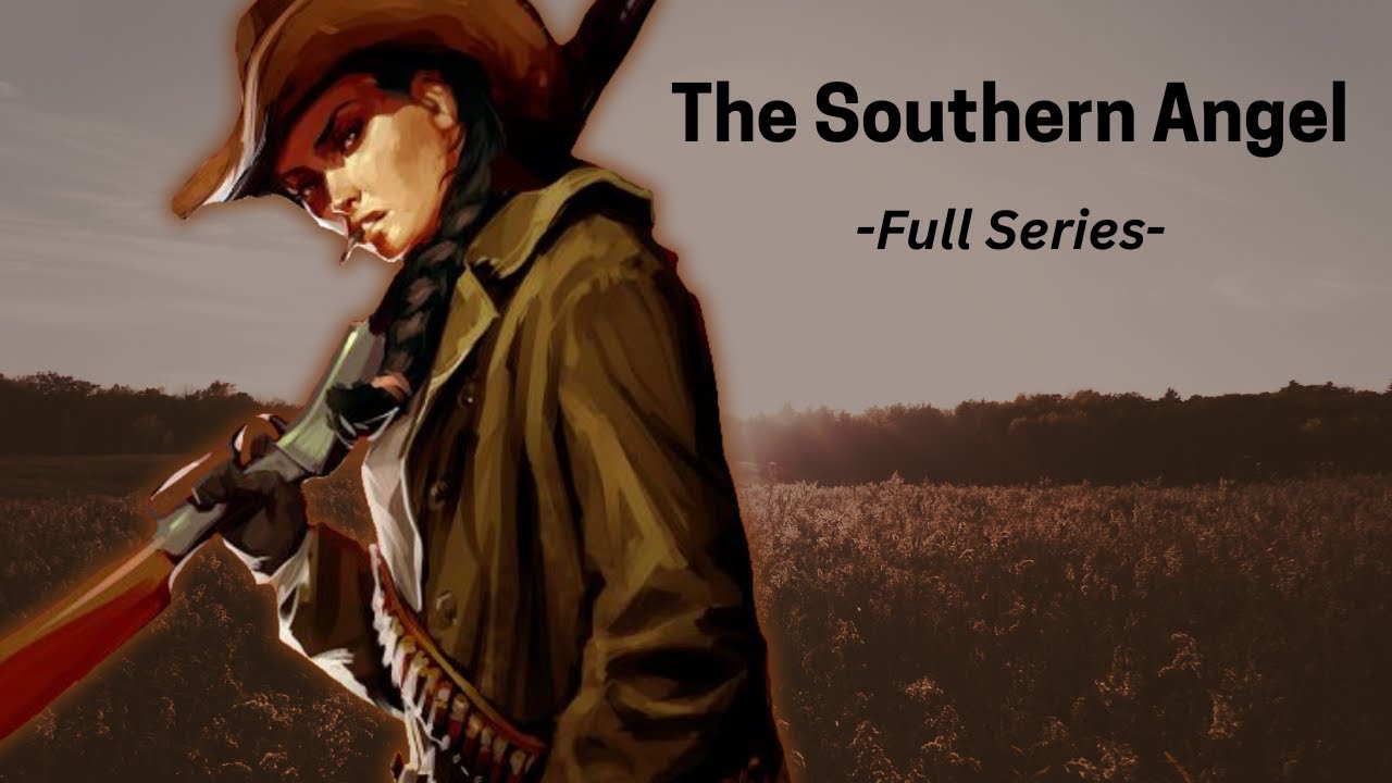 The Southern Angel Full Series
