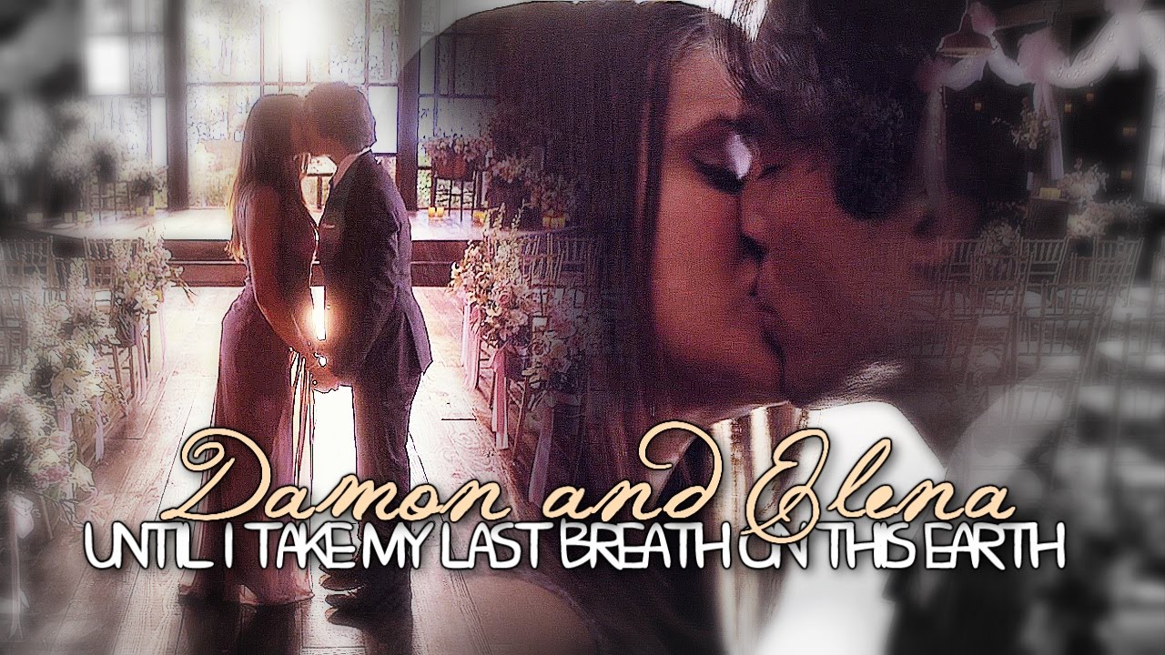 [6x21] Damon & Elena - Until I Take My Last Breath On This Earth
