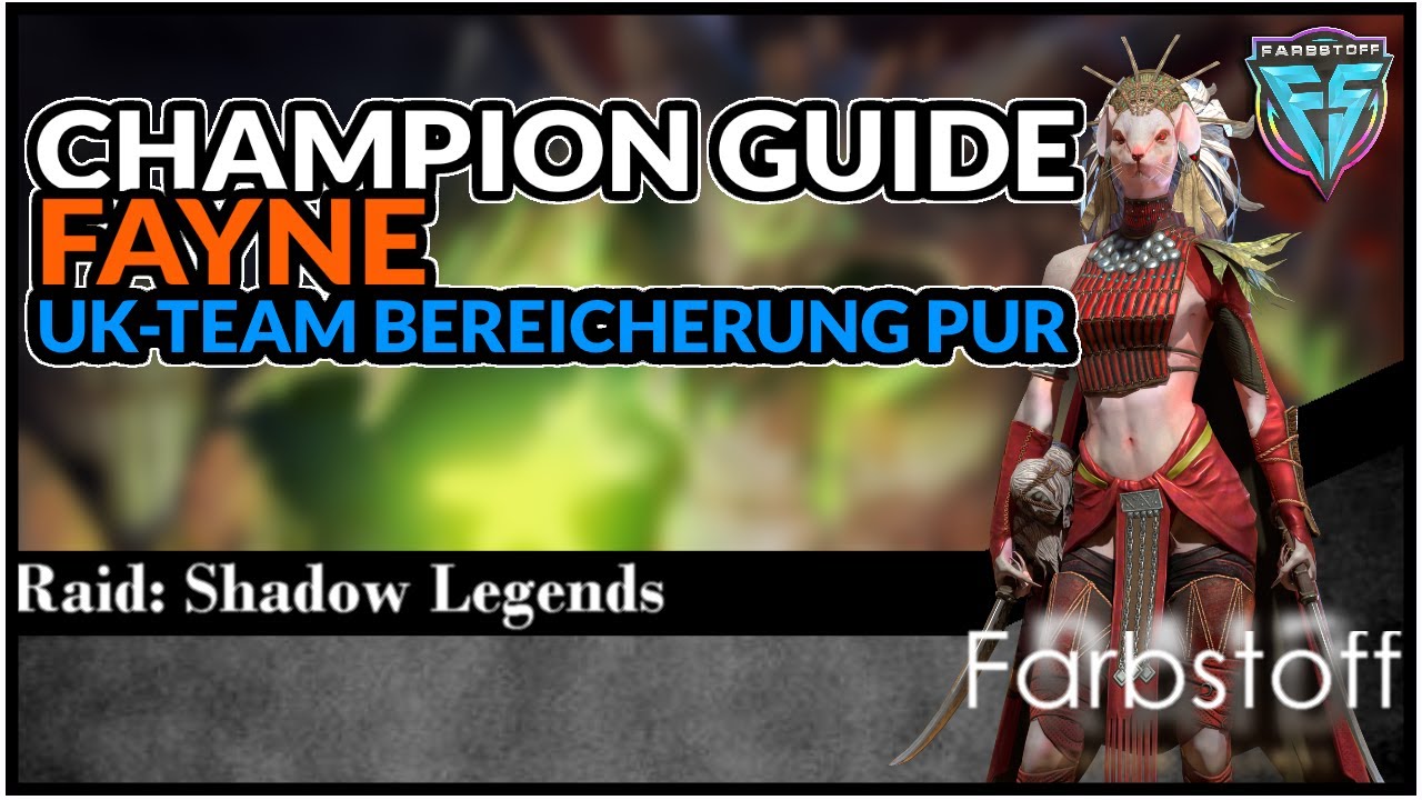 Raid: Shadow Legends - Champion Guide - Fayne - Ist sie so gut wie vermutet ?