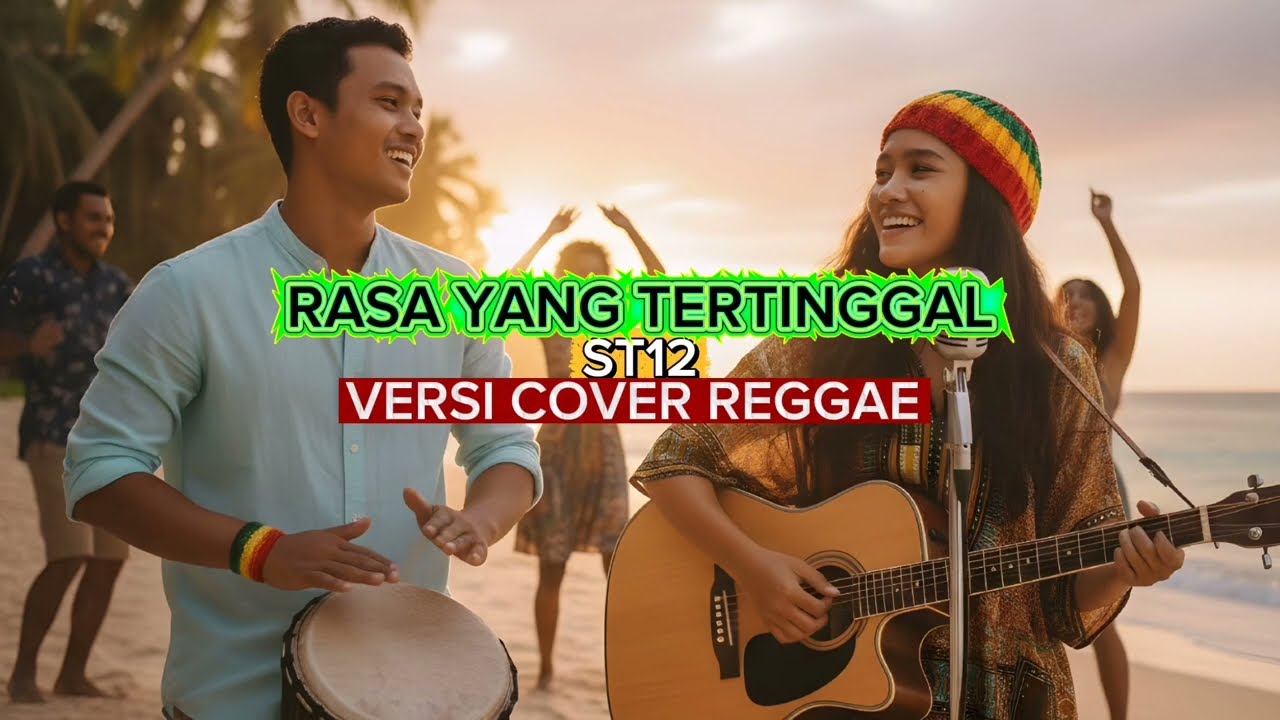 RASA YANG TERTINGGAL -ST12 VERSI (COVER REGGAE)