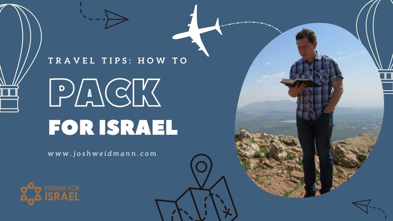 How to Pack for travel to Israel
