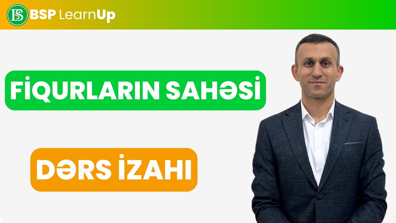 Fiqurların sahəsi. Dərs izahı. Part 1