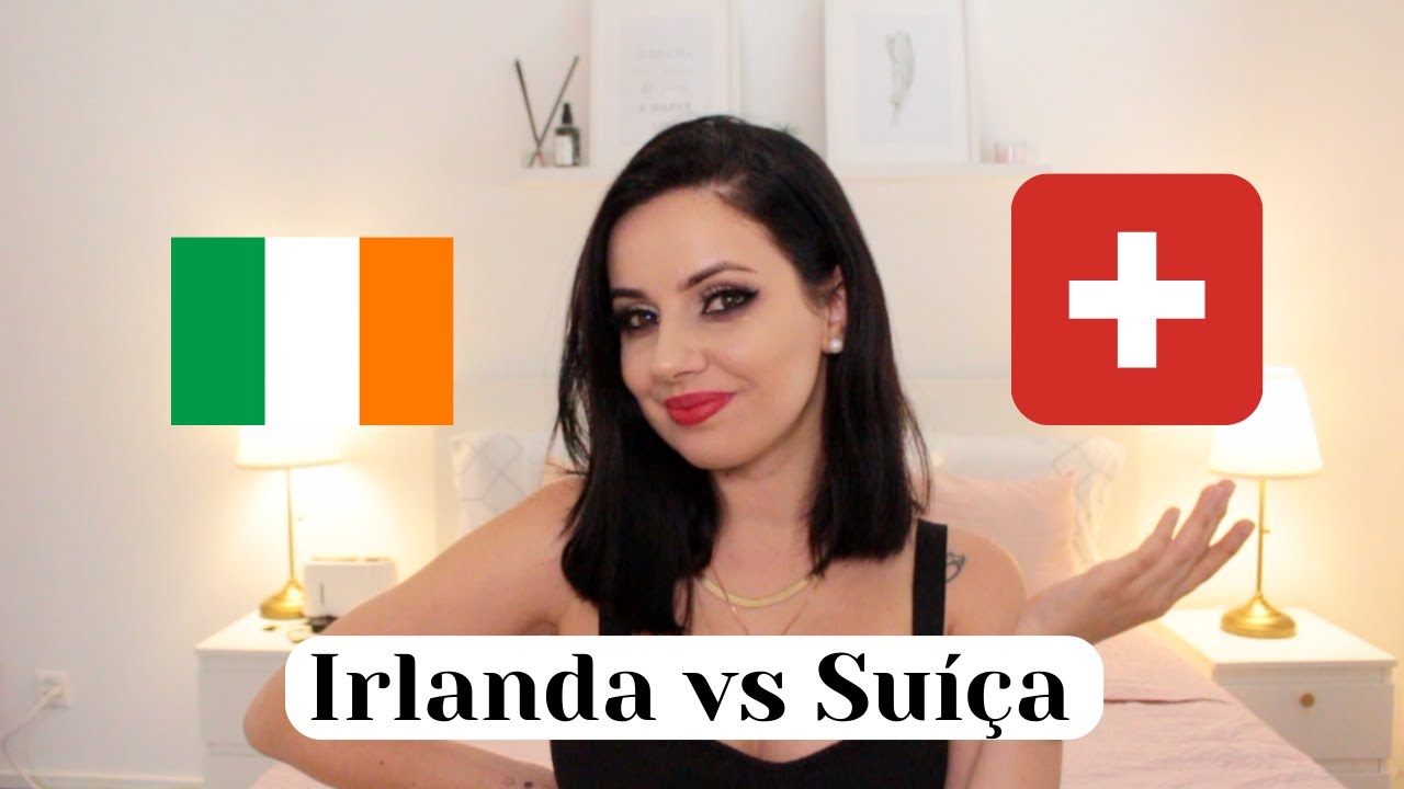 Existe País perfeito? Principais diferenças entre Suíça e Irlanda!