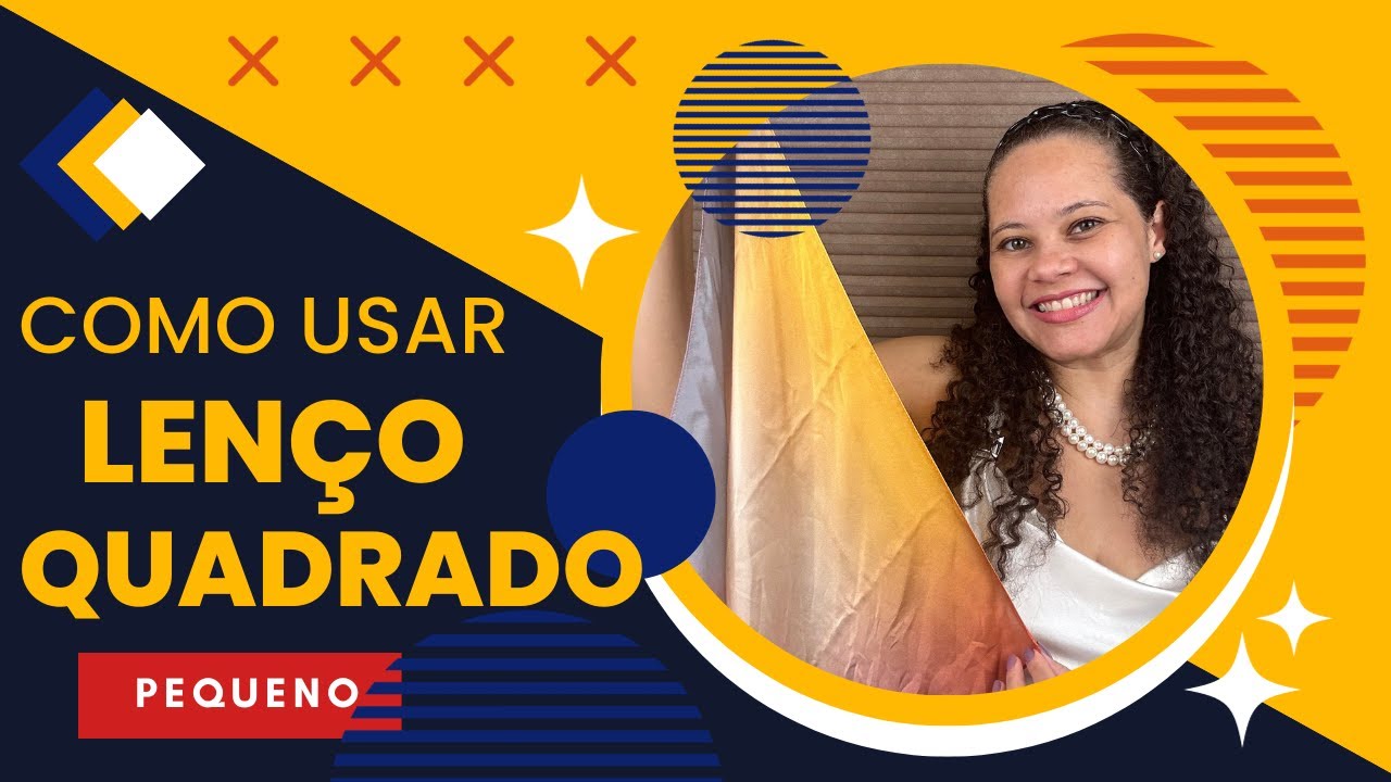Como Amarrar Lenço Quadrado Pequeno de 15 formas diferentes/ fáceis + onde comprar lenço seda BARATO