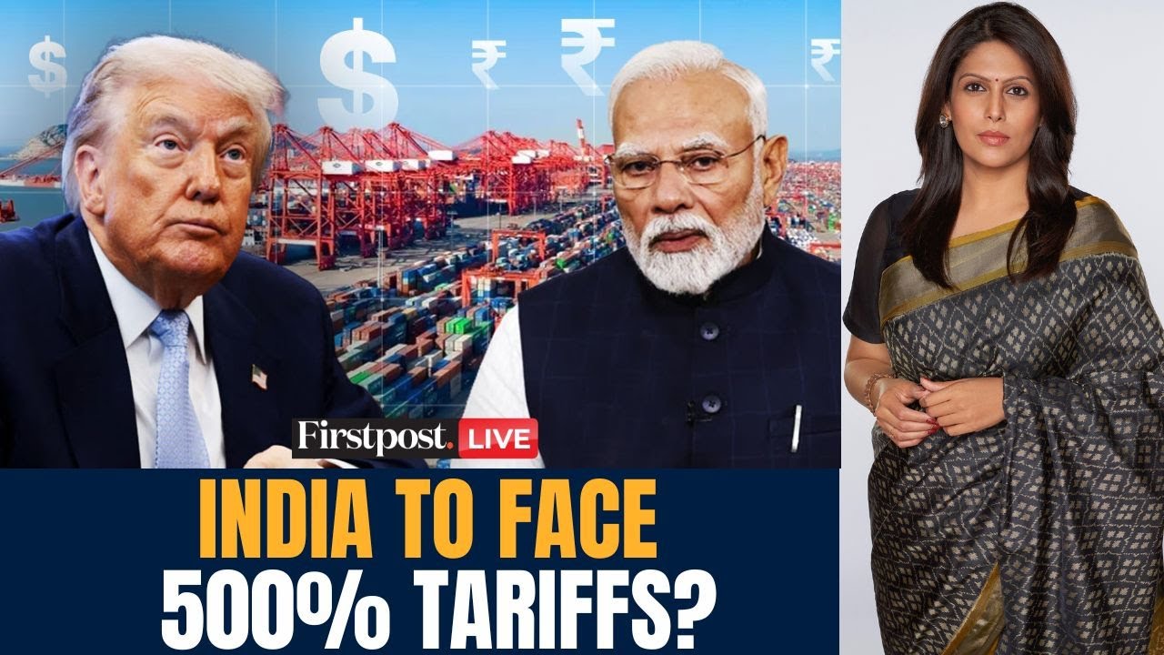Trump Tariffs LIVE: U.S. Threatens India with 500% Tariffs Bill | Vantage with Palki Sharma