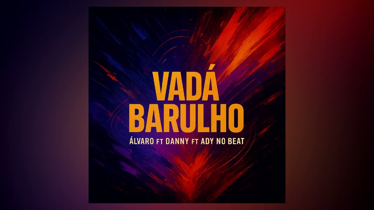 Vadá Barulho - Álvaro ft Danny (ft  Ady no Beat) Kuduro Prod.  Ady no Beat