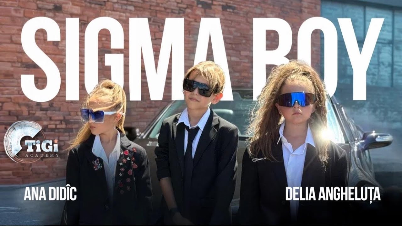 Ana Did&icirc;c & Delia Angheluța (TiGi Academy) - Sigma Boy